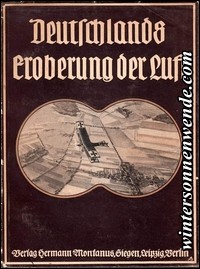 Deutschlands Eroberung der Luft. Die Entwicklung deutschen Flugwesens.