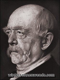 Otto von Bismarck.