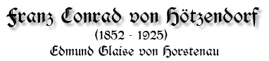 Conrad von Hötzendorf, 1852-1925, von Edmund Glaise von Horstenau