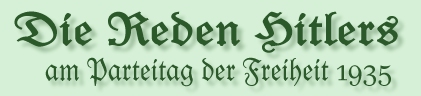 Die Reden Hitlers am Parteitag der Freiheit 1935