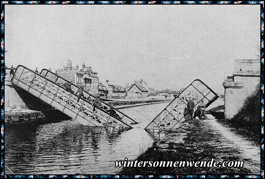 Von den Franzosen gesprengte Brücke bei Noyon.